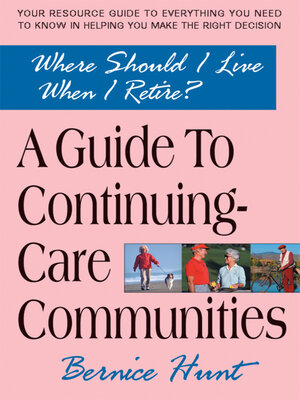 cover image of A Guide to Continuing Care Communities